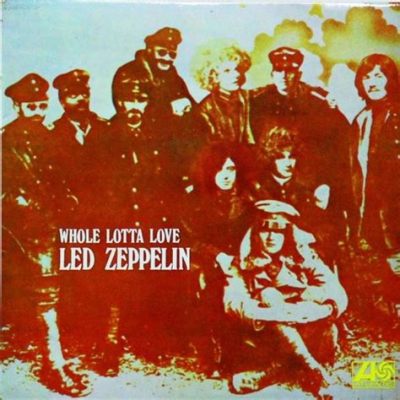  Whole Lotta Love: Uma explosão psicodélica de riffs poderosos e vocais guturais que definem o auge do Led Zeppelin