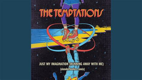 Just My Imagination (Running Away With Me) – Uma Jornada Sonora de Amor e Nostalgia Atemporal com Melodias Etéreas